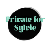 Private for Sylvie